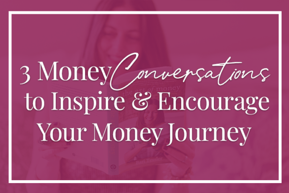 3 Money Conversations that surprised, delighted, and inspired me