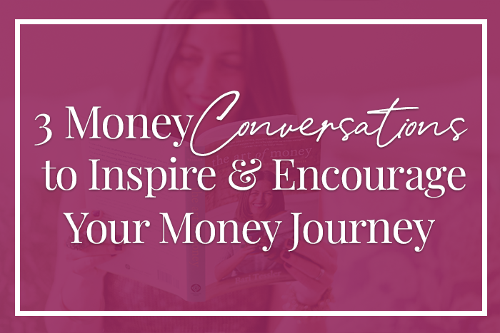 3 Money Conversations that surprised, delighted, and inspired me