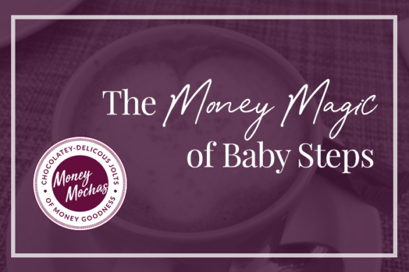 The money magic of baby steps