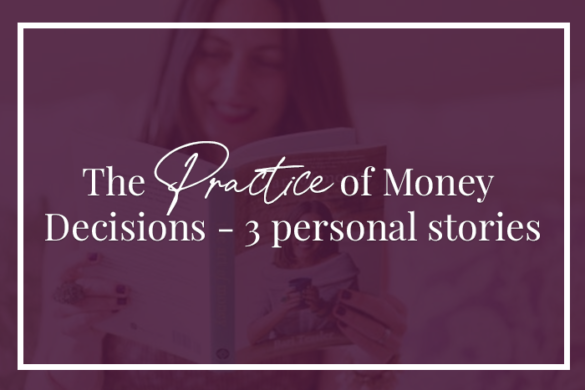 The Practice of Money Decisions