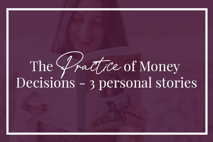 The Practice of Money Decisions