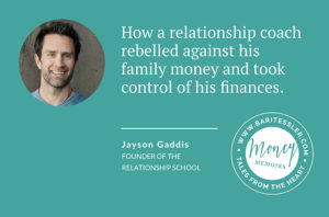 Jayson Gaddis Money Memoir