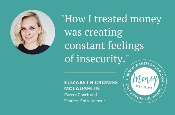 How Elizabeth Cronise McLaughlin learned to feel safe with money