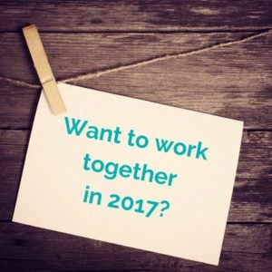 want-to-work-together-in-2017-blog